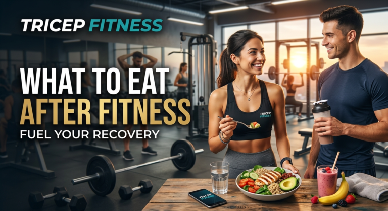 what to eat after fitness
