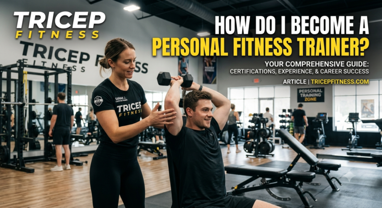 how do i become a personal fitness trainer